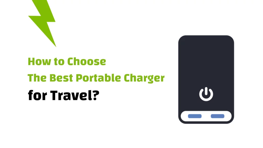 Best Portable Charger for Travel