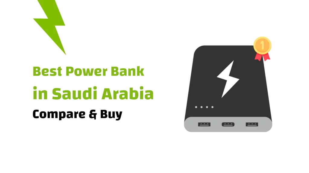 Best Power Bank in Saudi Arabia