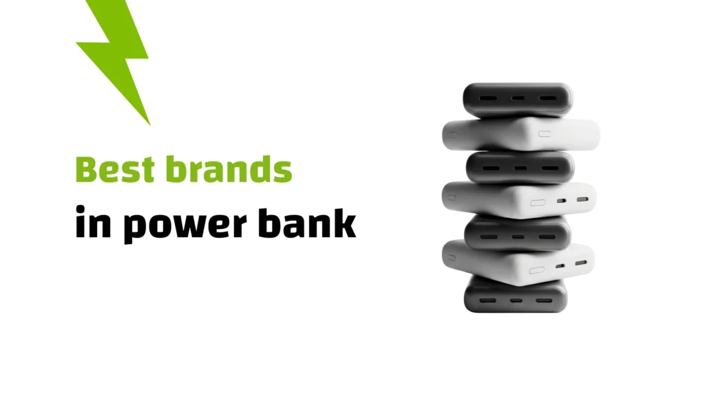Best brands in power bank